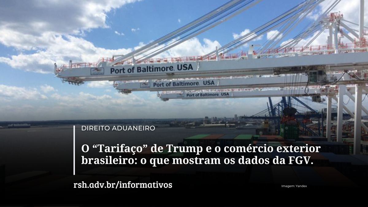 O “Tarifaço” de Trump e o comércio exterior brasileiro: o que mostram os dados da FG