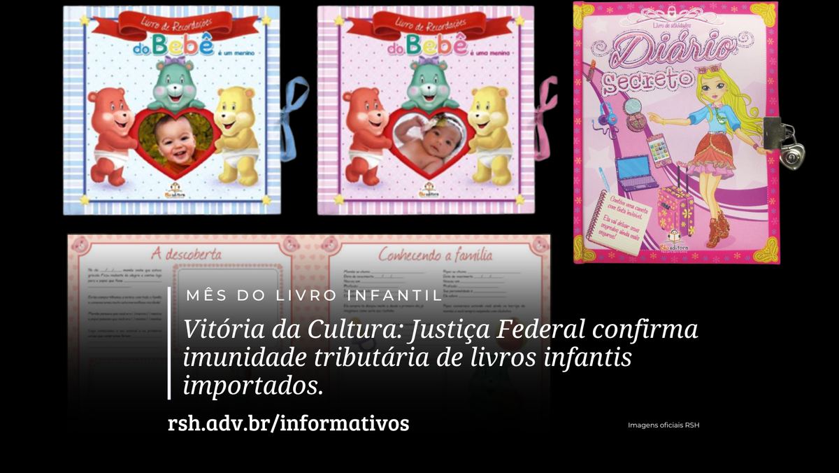 Vitória da Cultura: Justiça Federal confirma imunidade tributária de livros infantis importados