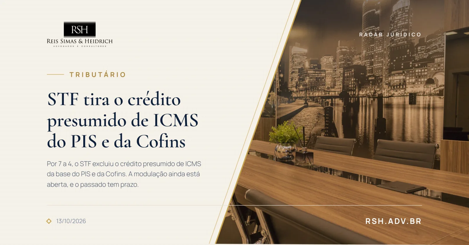 STF tira o crédito presumido de ICMS do PIS e da Cofins