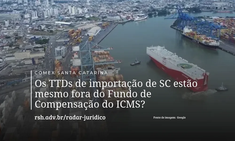 TTDs de SC e o Fundo de Compensação: a exclusão é total?